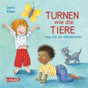 Turnen wie die Tiere - Yoga für Kinder de Doris Rübel