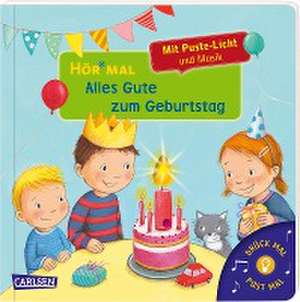 Hör mal (Soundbuch): Mach mit - Pust aus: Alles Gute zum Geburtstag de Julia Hofmann