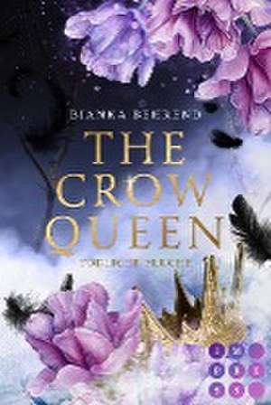 The Crow Queen 2: Tödliche Flüche de Bianka Behrend