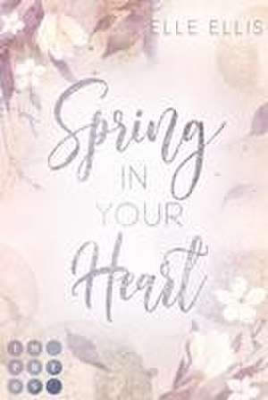 Spring In Your Heart (Cosy Island 2) de Elle Ellis