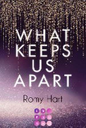 What Keeps Us Apart (Glitter Love 1) de Romy Hart