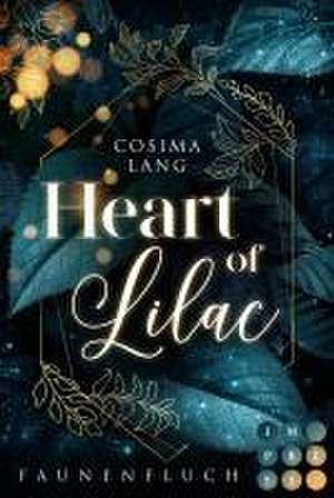 Faunenfluch 1: Heart of Lilac de Cosima Lang