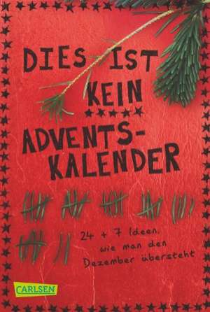 Dies ist kein Adventskalender de Nikki Busch