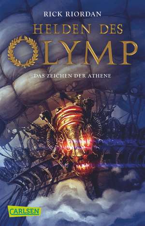 Helden des Olymp 03: Das Zeichen der Athene de Rick Riordan