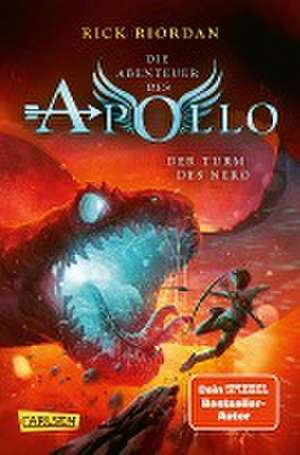 Die Abenteuer des Apollo 5: Der Turm des Nero de Rick Riordan