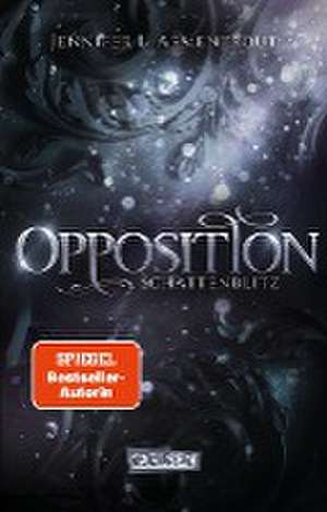 Obsidian 5: Opposition. Schattenblitz de Jennifer L. Armentrout