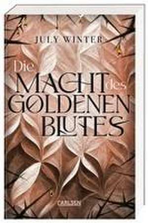 Die Macht des goldenen Blutes de July Winter