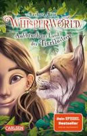 Whisperworld 1: Aufbruch ins Land der Tierflüsterer de Barbara Rose