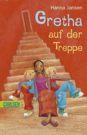 Gretha auf der Treppe de Hanna Jansen