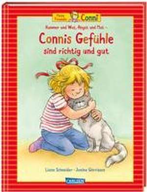 Conni-Bilderbuch-Sammelband: Meine Freundin Conni: Kummer und Wut, Angst und Mut - Connis Gefühle sind richtig und gut de Liane Schneider