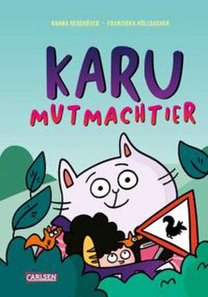 Karu Mutmachtier de Nanna Neßhöver