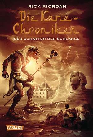 Die Kane-Chroniken 03: Der Schatten der Schlange de Rick Riordan