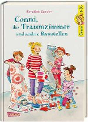 Conni & Co 15: Conni, das Traumzimmer und andere Baustellen de Karoline Sander