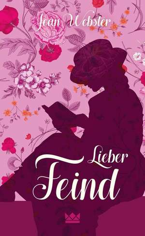 Lieber Feind de Jean Webster