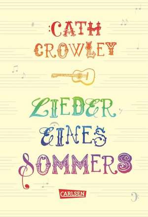 Lieder eines Sommers de Cath Crowley