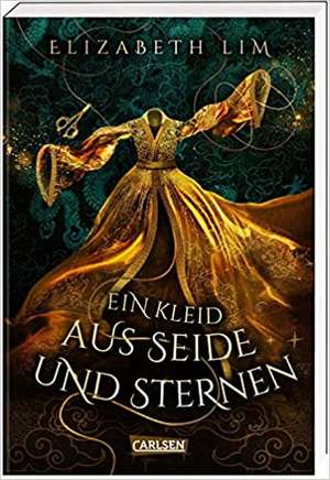 Ein Kleid aus Seide und Sternen (Ein Kleid aus Seide und Sternen 1) de Elizabeth Lim