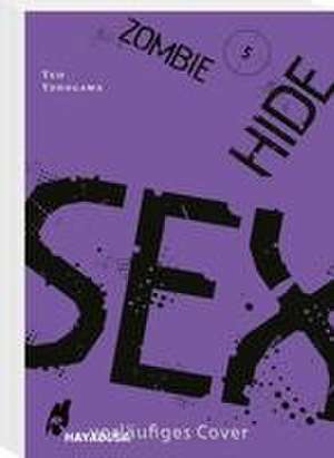 Zombie Hide Sex 5 de Yuo Yodogawa