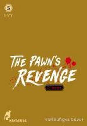 The Pawn's Revenge - 2nd Season 5 de Evy