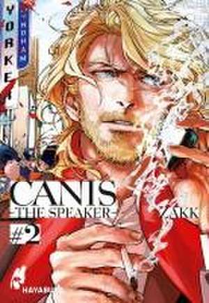 CANIS 2: -THE SPEAKER- 2 de Zakk