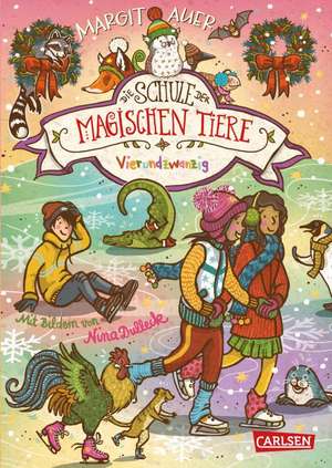 Die Schule der magischen Tiere 15: Vierundzwanzig de Margit Auer