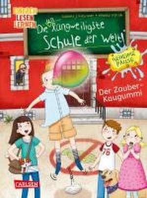 Die unlangweiligste Schule der Welt. Geheime Pause 1: Der Zauber-Kaugummi de Sabrina J. Kirschner