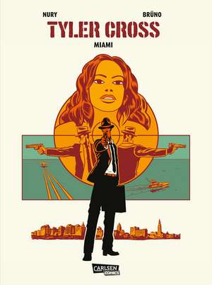 Tyler Cross 3: Miami de Fabien Nury