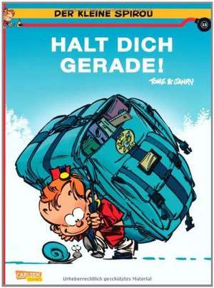 Der kleine Spirou 15. Halt Dich gerade! de Janry