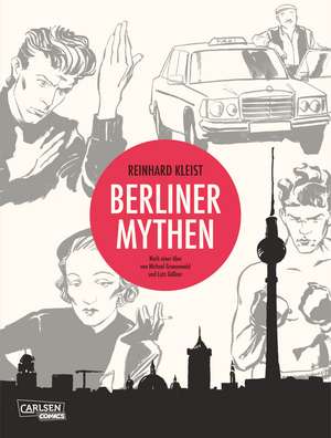 Berliner Mythen de Reinhard Kleist