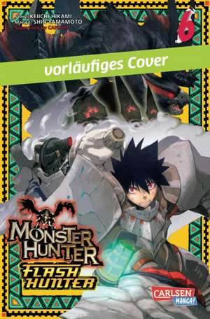 Monster Hunter Flash Hunter 06 de Keiichi Hikami