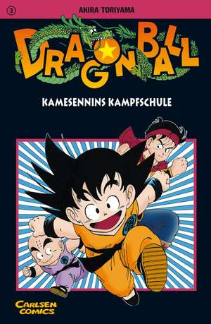 Dragon Ball 03. Kamesennins Kampfschule de Akira Toriyama