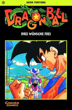 Dragon Ball 25. Drei Wünsche frei de Akira Toriyama