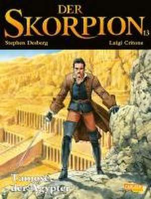 Der Skorpion 13: Tamose, der Ägypter de Stephen Desberg