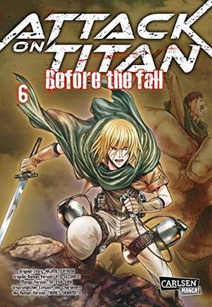 Attack on Titan - Before the Fall 6 de Hajime Isayama