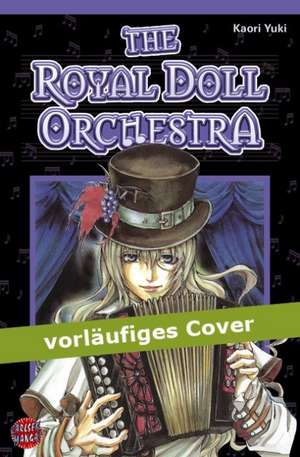 The Royal Doll Orchestra 01 de Kaori Yuki