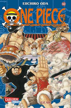 One Piece 40. Gear de Eiichiro Oda