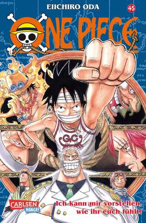 One Piece 45. Ich kann mir vorstellen, wie ihr euch fühlt! de Eiichiro Oda