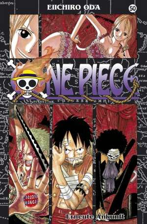 One Piece 50. Erneute Ankunft de Eiichiro Oda