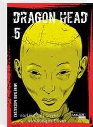 Dragon Head Perfect Edition 5 de Minetaro Mochizuki