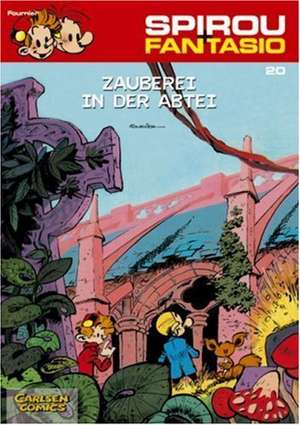 Spirou und Fantasio 20. Zauberei in der Abtei de Fournier