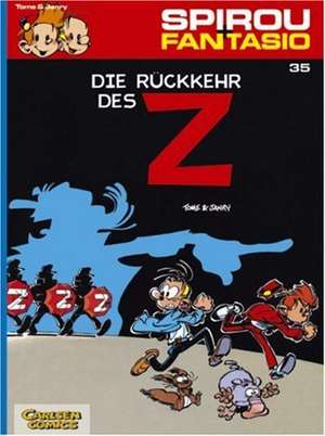 Spirou und Fantasio 35. Die Rückkehr des Z de Tome