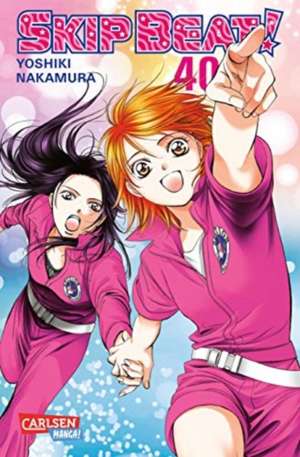 Skip Beat! 40 de Yoshiki Nakamura