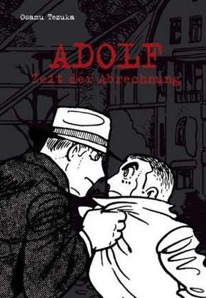 Adolf 05 - Zeit der Abrechnung de Osamu Tezuka