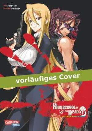 Highschool of the Dead Full Color Edition 06 de Shouji Sato