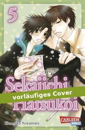 Sekaiichi Hatsukoi 05 de Shungiku Nakamura