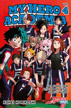 My Hero Academia 04 de Kohei Horikoshi