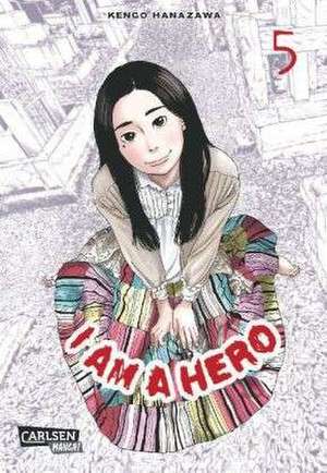 I am a Hero 05 de Kengo Hanazawa