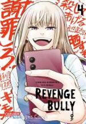 Revenge Bully 4 de Chikara Kimizuka