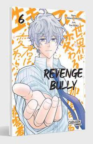 Revenge Bully 6 de Chikara Kimizuka