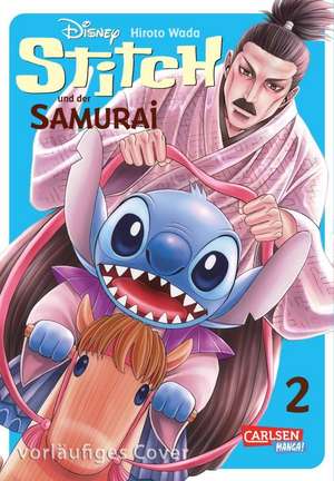 Stitch und der Samurai 2 de Hiroto Wada