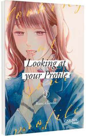 Looking at Your Profile 3 de Rumi Ichinohe